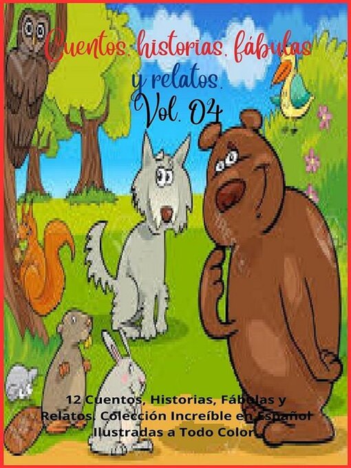 Title details for Cuentos, historias, fábulas y relatos. Volume 4 by Zoila Camacho - Available